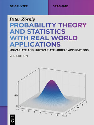 cover image of Probability Theory and Statistics with Real World Applications
